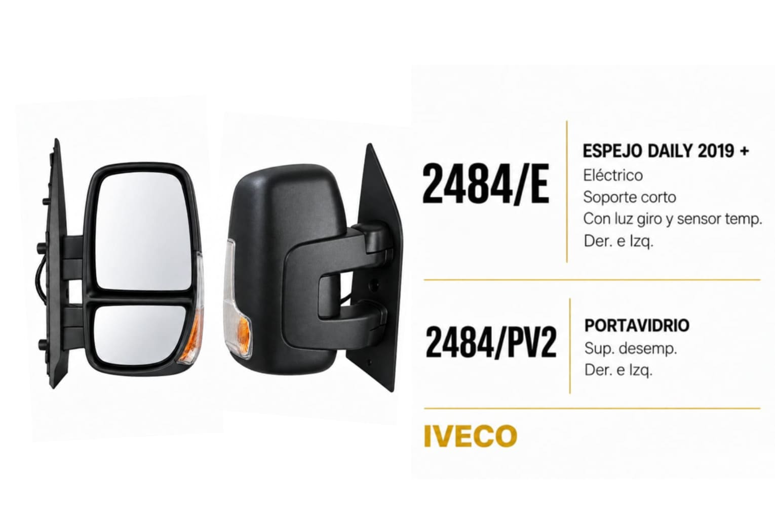 ESPEJO Iveco DAILY 2019 /+ — FRA SRL